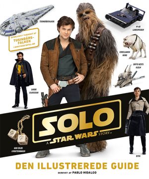 STAR WARSâ¢ - Han Solo - Den illustrerede guide (Bog)